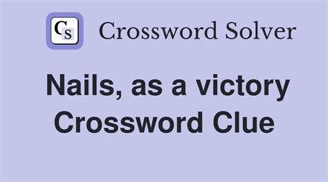 holder crossword clue|nail holders crossword clue.